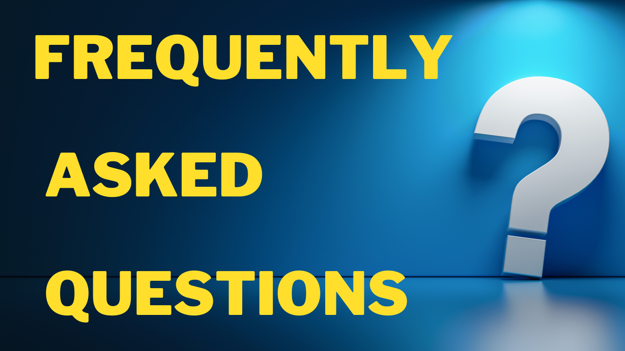 Frequently Asked Questions