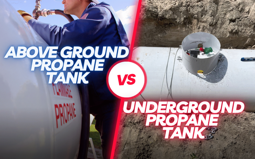 Above Ground vs. Underground Propane Tank Installation
